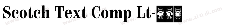 Scotch Text Comp Lt字体转换